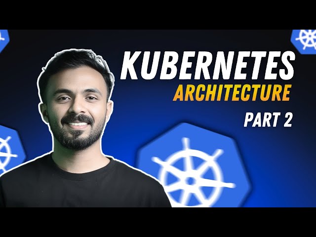 Kubernetes Malayalam Tutorial | Architecture | Part 2