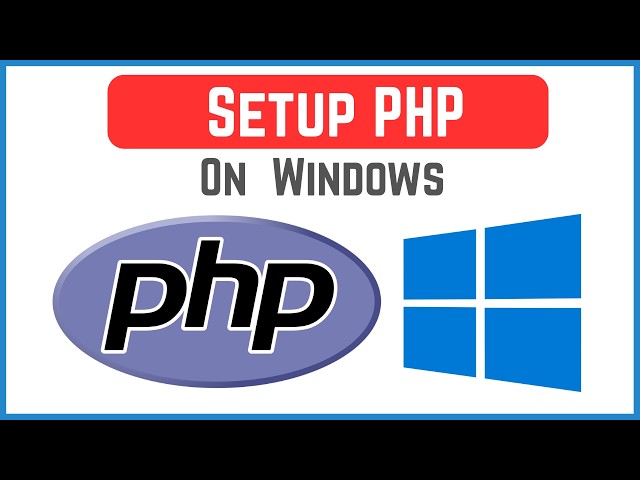 How to Install PHP on Windows 10/11 (2026)
