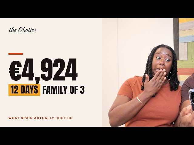 Spain Trip Cost: What We Spent in 12 Days as a Family of 3 (Full Breakdown)