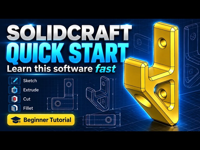 SolidCraft Quick Start Tutorial | Create Your First 3D Model