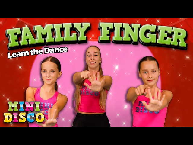 Family Finger 🤚 | Learn the Dance | Minidisco