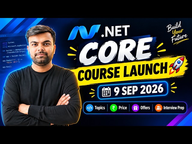 .NET Core Course Launch 🚀 | Topics, Price, Offers & Interview Prep