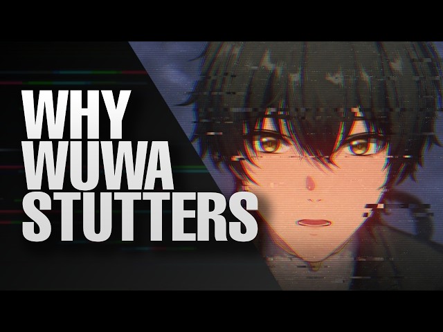This is Why WuWa Feels Unoptimized