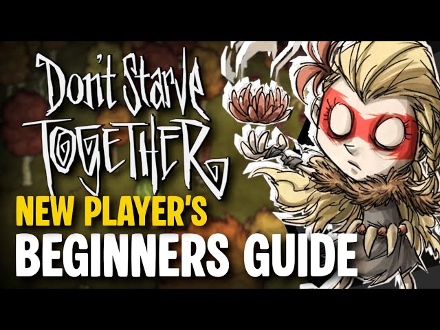 Don't Starve Together | Beginner's Guide - Survivors, Crafting, and Seasons