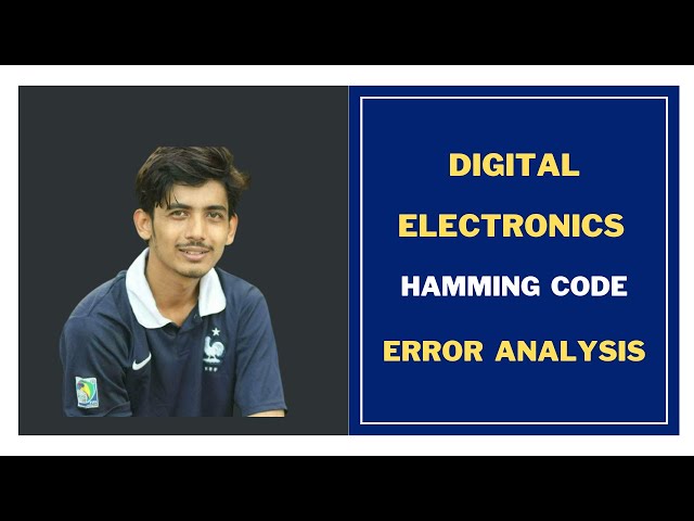38. Hamming Code Error Detection and Error Correction || Digital Electronics Bangla Tutorial