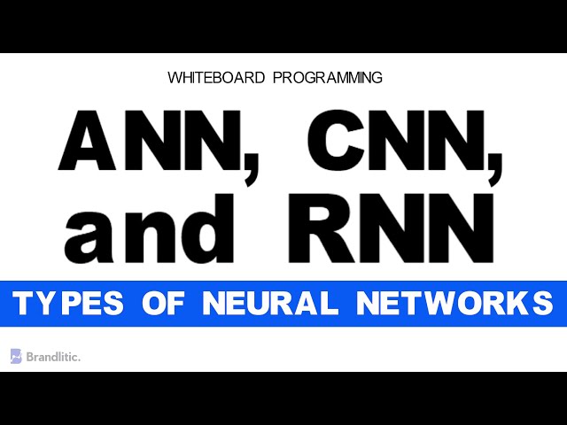 ANN vs CNN vs RNN | Difference Between ANN CNN and RNN | Types of Neural Networks Explained