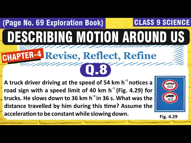 Q8 | Revise, Reflect, Refine | Class 9 | Chapter 4 Describing Motion Around Us | Exploration
