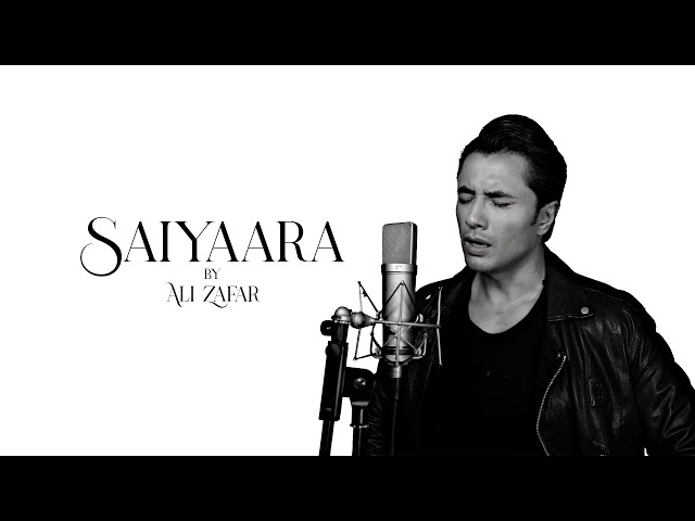 Saiyaara (Lyrical Video) | Ft. Ali Zafar | Soulful Romantic Song