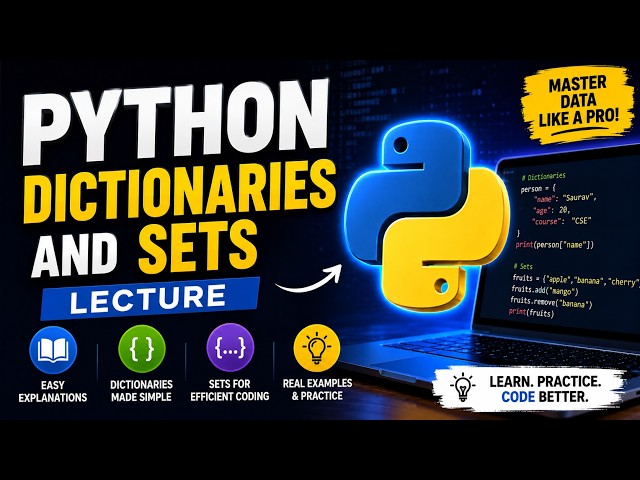 Python Dictionaries and Sets Lecture