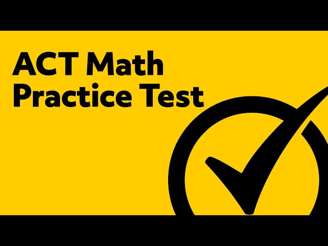 ACT Math (Practice Problems)