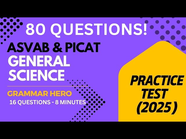 Grammar Hero’s General Science Practice Test for the ASVAB and PiCAT #acetheasvab with #grammarhero