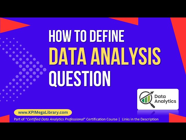 How to Define Data Analysis Question