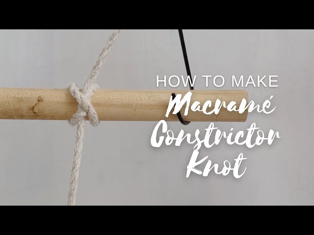 How to Make Macrame Constrictor Knot | How to hang Macrame Wall Hanging | Habit Made