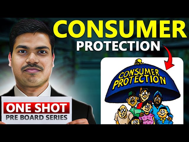 CONSUMER PROTECTION | ONE SHOT REVISION WITH ALL NCERT KEY WORDS CLASS 12 BUSINESS STUDIES BOARDS 26