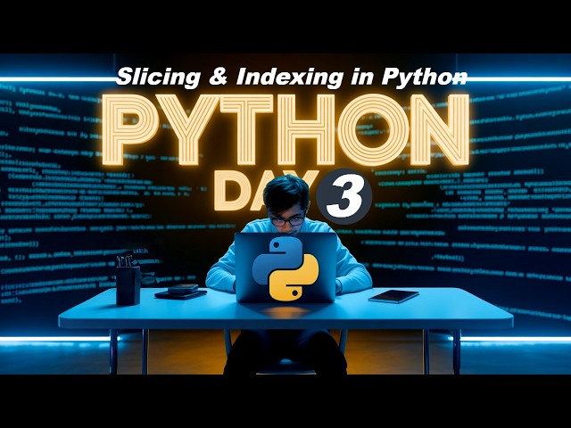 Python Indexing & Slicing  | Learn FAST!