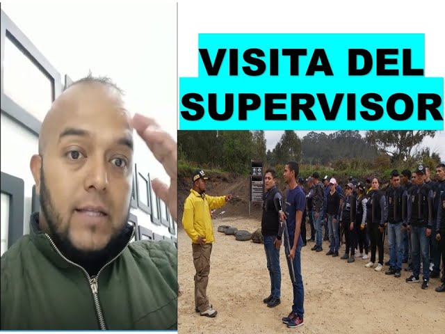 TUTORIAL  VISITA SUPERVISOR, SEGURIDAD PRIVADA
