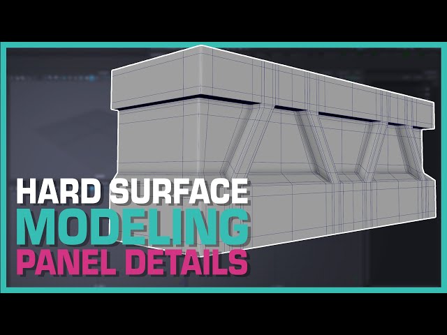 Maya Hard Surface Modeling: Panel Details
