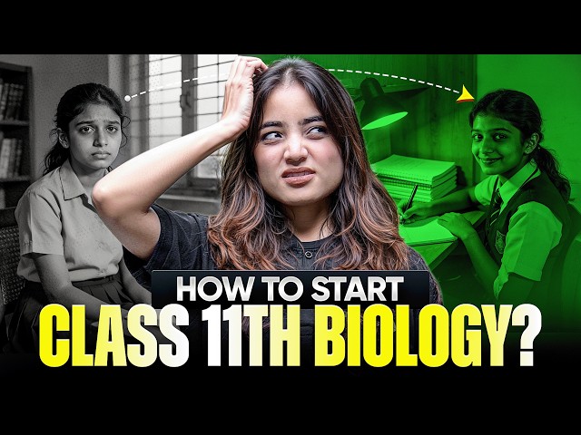 How to Start Class 11 Biology? 🤔 | 11th Biology Study Tips & Strategy | Must Watch ⚠️