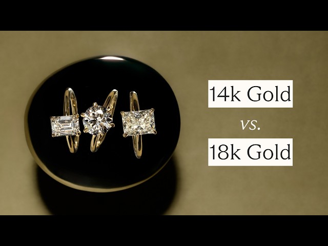 14k vs 18k Gold: Which Is More Durable For Engagement Rings?