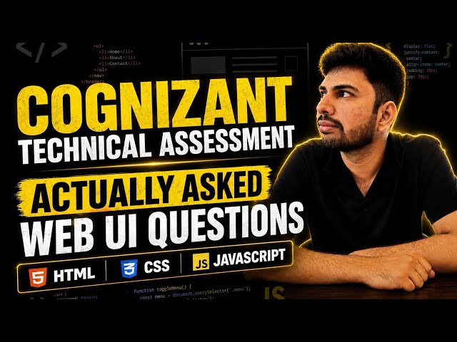 Cognizant Technical Assessment Web UI Questions | Cognizant Actual Web Based Questions