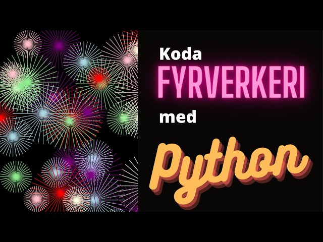 Python - Fyrverkeri