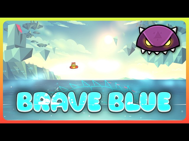 Brave Blue by Glubfuberz | Geometry Dash Event Level #23