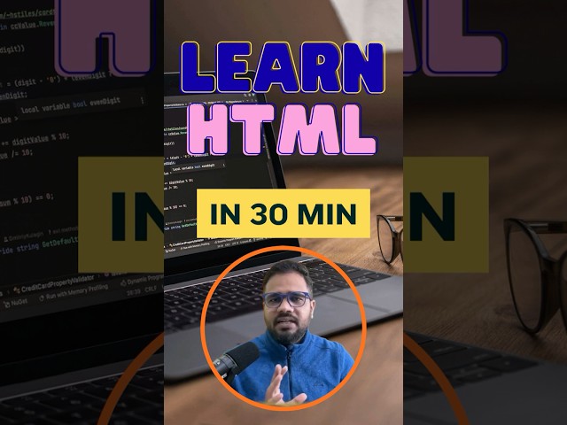 HTML in 30 Minutes? Yes, You Can! #mohitdecodes #coding #html #programming