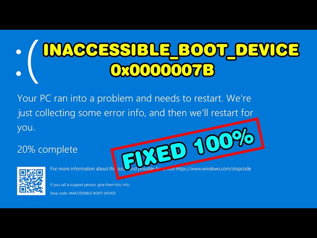 INACCESSIBLE BOOT DEVICE Fix in Windows 11 & 10 | Your PC Ran Into a Problem and Needs to Restart