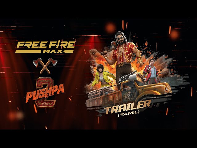 Free Fire MAX x Pushpa 2: The Rule | Tamil Trailer