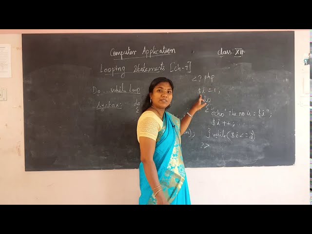 XII – Computer Application – Day 15 -  Ch 7 While and Do While Loop in PHP