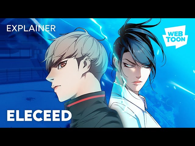 Why You Need to Read Eleceed | WEBTOON