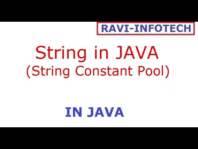 Java 10 Tutorials || How to work with String (STRING CONSTANT POOL)