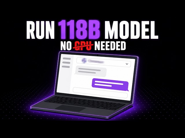 Run 118B AI Model on a Laptop (100% Offline)
