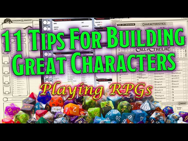 11 Tips For Making Great Characters - Playing RPGs