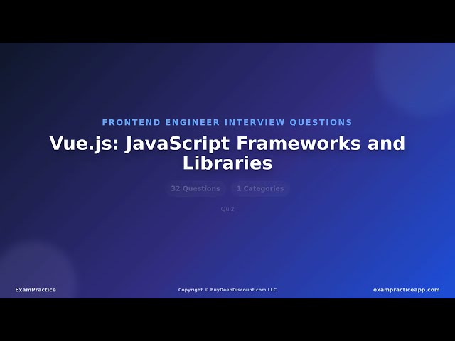 Vue.js Interview Questions and Answers | Front-End Development