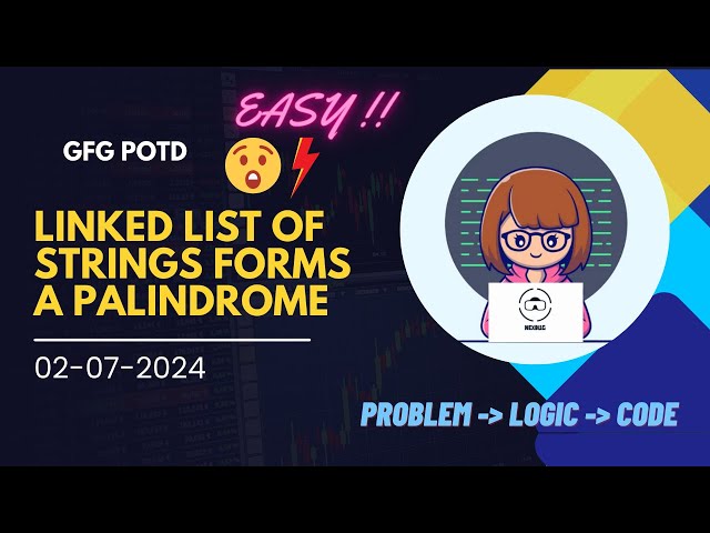 linked list of strings forms a palindrome - GFG POTD Solution in Just 10 Minutes!