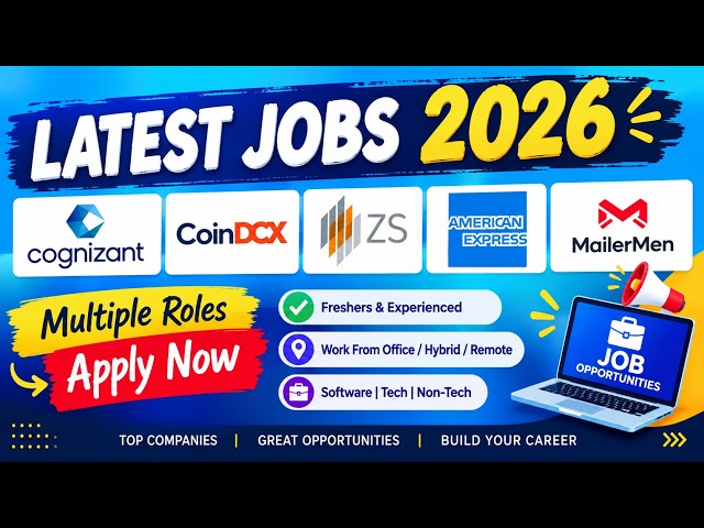 Latest Jobs 2026 | Cognizant, CoinDCX, ZS, American Express & MailerMen Hiring | Apply Now
