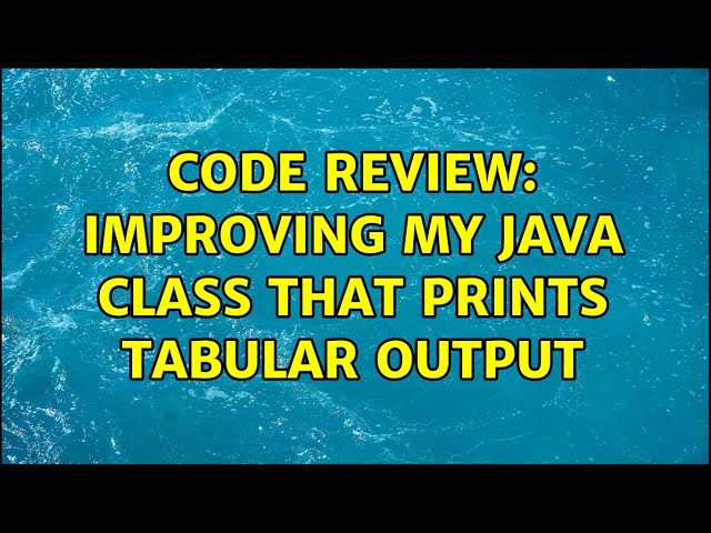 Code Review: Improving my Java class that prints tabular output