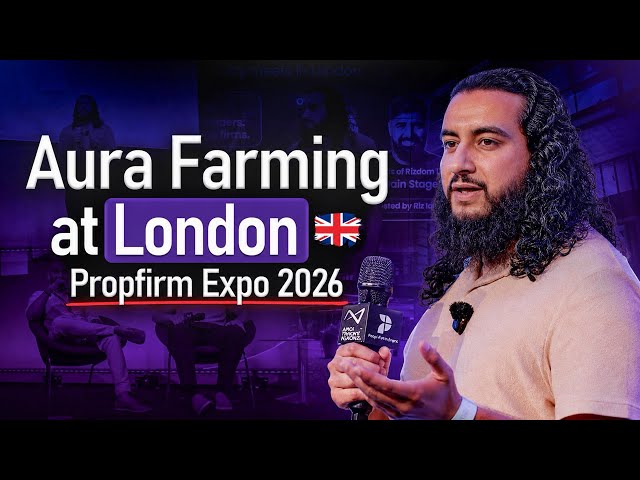 Aura Farming at London Propfirm Expo 2026