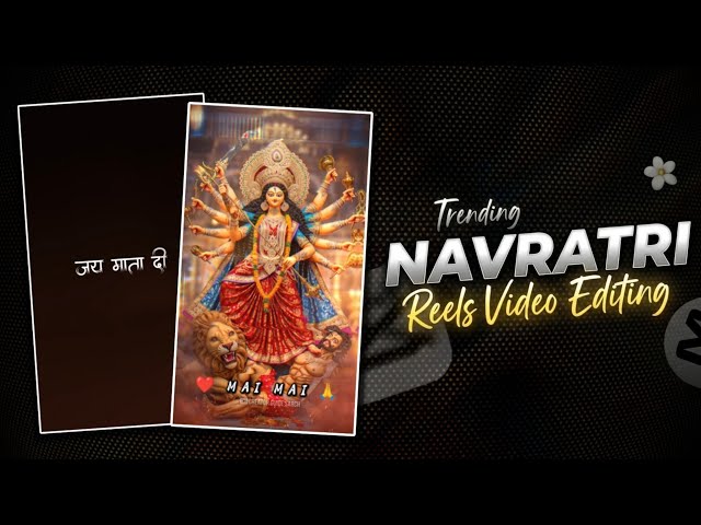 Trending Navratri Reels video editing in CapCut || Navratri special Reels editing 2026