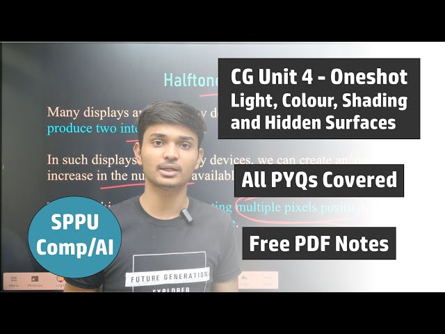 CG | Unit 4 | Light, Colour, Shading and Hidden Surfaces | SPPU S.E. Comp & A.I. | Oneshot