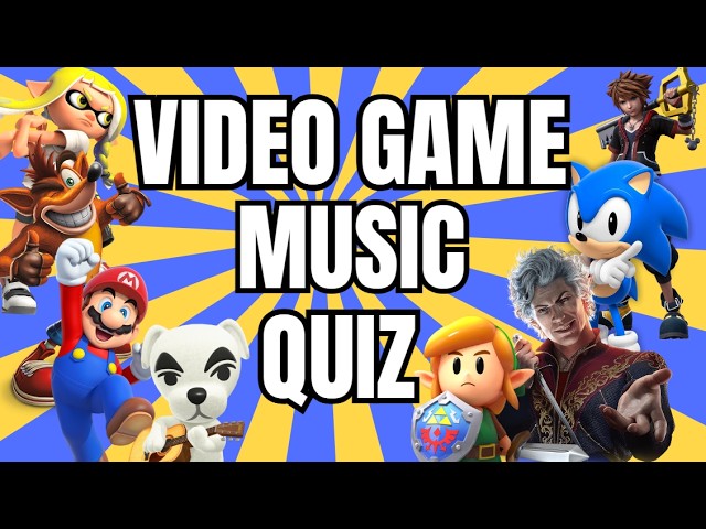 VIDEO GAME MUSIC QUIZ - 100 SONGS, 10 SECONDS EACH