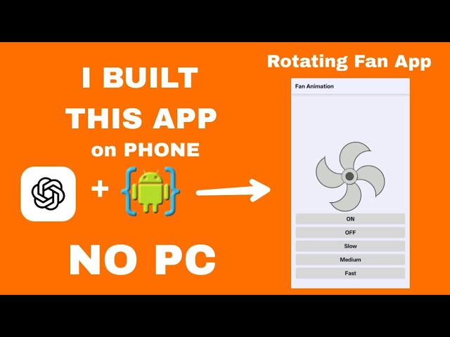 I Built This Fan App on My Phone – No PC! (ChatGPT + AIDE)