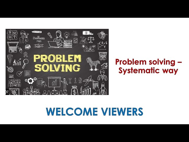 English - Systematic Way of Problem solving