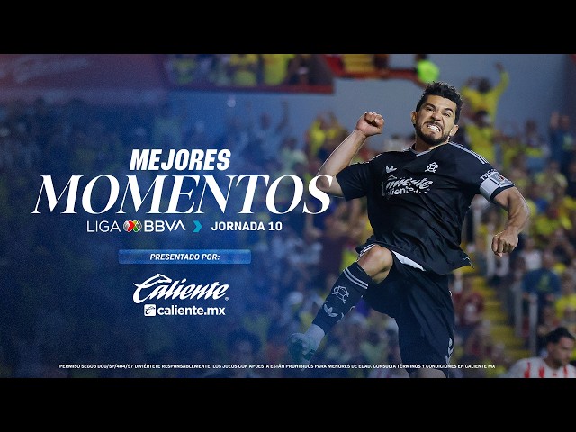 The BEST MOMENTS of Matchday 10. Presented by @CalientemxTV