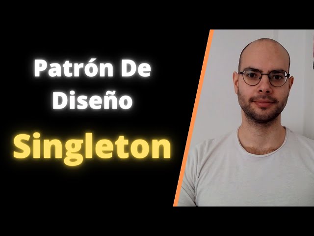 PATRÓN de DISEÑO SINGLETON en JAVA- Tutorial Completo Fácil