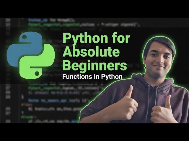 Python Course for Absolute Beginners- Video 8 | Functions in Python