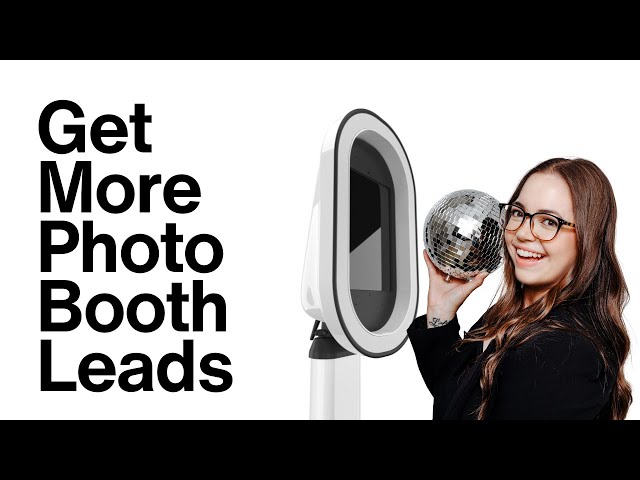 5 Practical Ways to Book More Photo Booth Clients