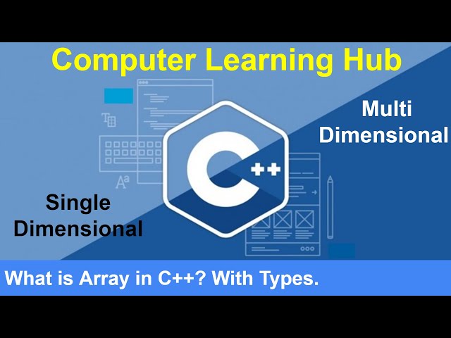 Array in C++ || Single Dimensional || Multi Dimensional || By Devendra Singh Chauhan
