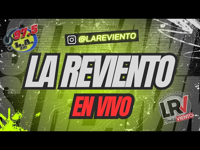 🎵La 97.5Fm fte La reviento En vivo🔴